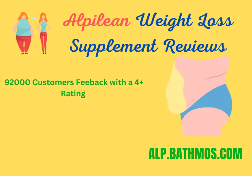 Alpilean Reviews - Alp- Bathmos
